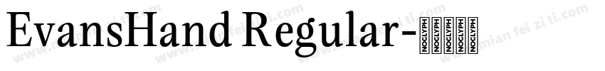 EvansHand Regular字体转换
